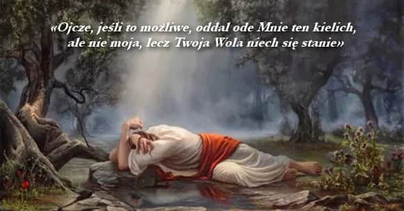 Co modlitwa Jezusa w Ogrójcu mówi o pokorze? Lekcja dla wiernych